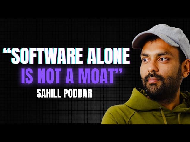 How to Build a Vertical SaaS Company AI Can’t Replace | Sahill Poddar